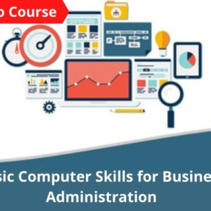 Basic Computer Skills for Business Administration (Demo)