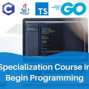 Specialization Course in Begin Programming