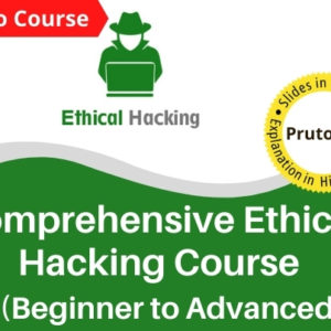 Comprehensive Ethical Hacking Course - Beginner to Advanced (Demo - M)
