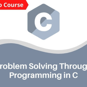 Programming and Problem Solving through C (Demo)