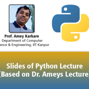 Slides of Python (Dr. Ameys)